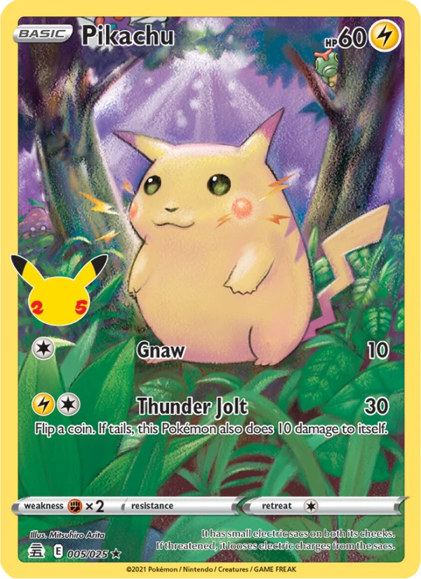 Pikachu 5/25 Celebrations Price: $4.39 Raw, $1,208 PSA 10