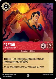 Gaston - Arrogant Hunter 110/204/204