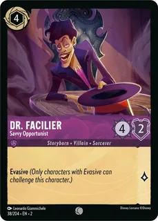 Dr. Facilier - Savvy Opportunist 38/204/204