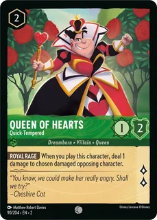 Queen of Hearts - Quick-Tempered 90/204/204