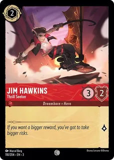 Jim Hawkins - Thrill Seeker 110/204/204