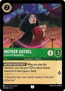 Mother Gothel - Conceited Manipulator 89/204/204