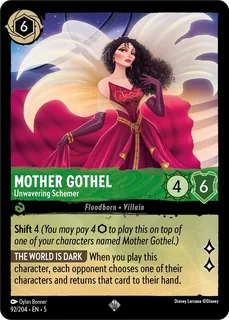 Mother Gothel - Unwavering Schemer 92/204/204