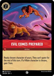 Evil Comes Prepared 128/204/204