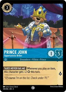 Prince John - Opportunistic Briber 141/204/204
