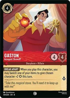 Gaston - Arrogant Showoff 129/204/204