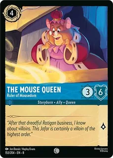 The Mouse Queen - Ruler of Mousedom 153/204/204