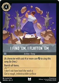 I Find 'Em, I Flatten 'Em 199/204/204