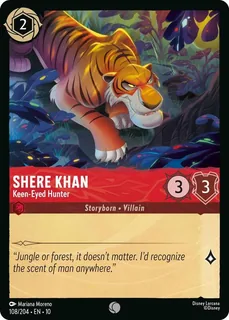 Shere Khan - Keen-Eyed Hunter 108/204/204