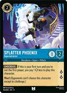 Splatter Phoenix - Rejected Artist 153/204/204