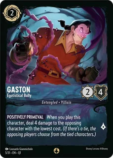 Gaston - Egotistical Bully 5/31