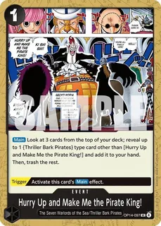 Hurry Up and Make Me the Pirate King! OP14-097