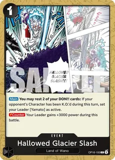 Hallowed Glacier Slash OP16-100