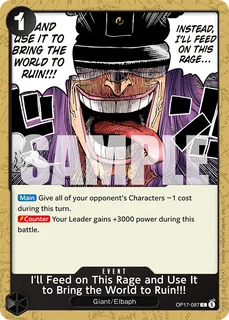 I'll Feed on This Rage and Use It to Bring the World to Ruin!!! OP17-097