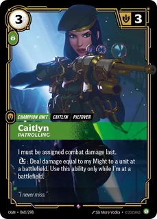 Caitlyn, Patrolling 068/298