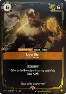 Lee Sin, Centered 151b/298