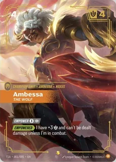 Ambessa, The Wolf T1A001/005