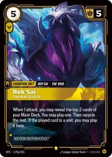 Rek'Sai, Swarm Queen 170a/221
