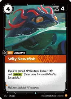 Wily Newtfish 108/219