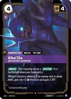 Kha'Zix, Mutating Horror 143/219