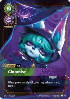 Vex, Gloomist 193/219
