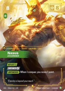 Nasus, Ascended 046a/166