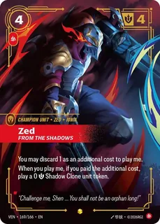 Zed, From the Shadows 169/166