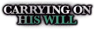 Carrying On His Will logo